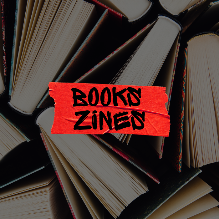 BOOKS & ZINES