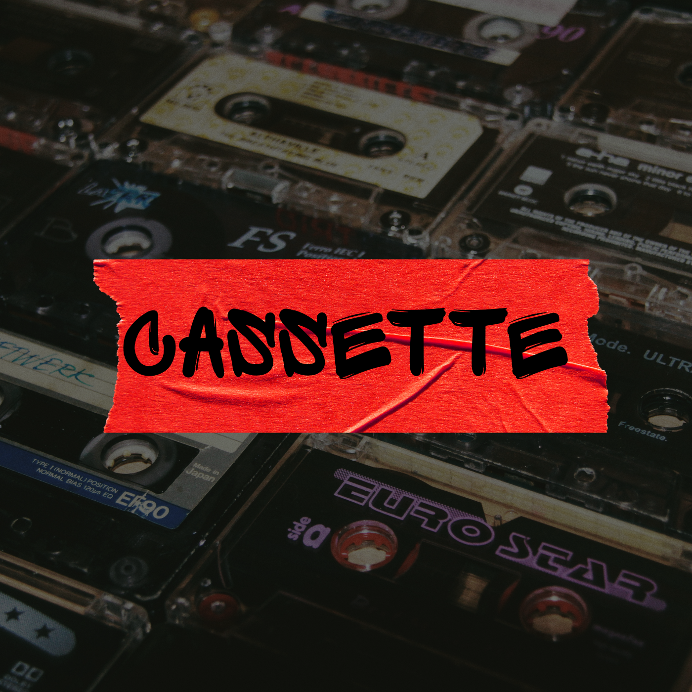 CASSETTE